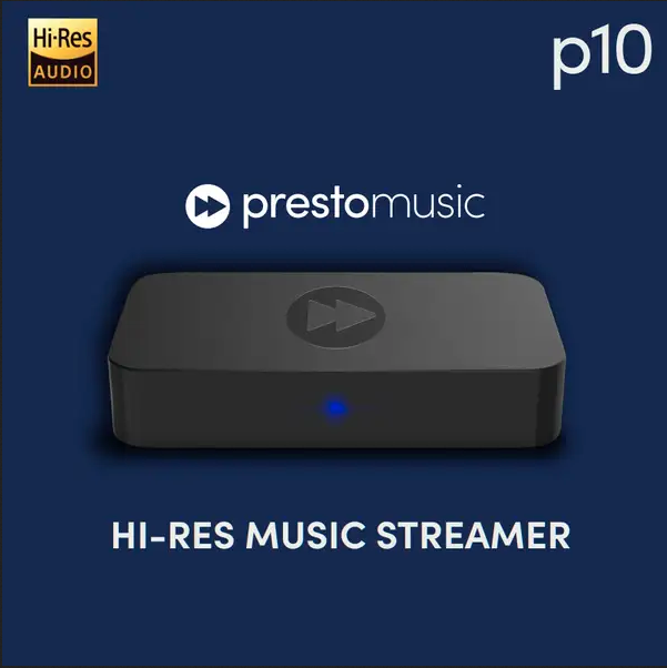 The Presto Music hi res music streamer.